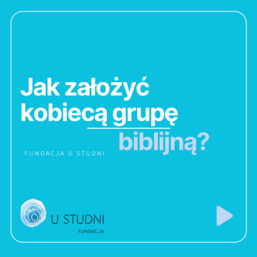 “Jak założyć kobiecą grupę biblijną” – plik pdf